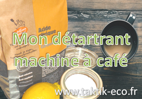 Mon détartrant écologique et économique pour machine à café